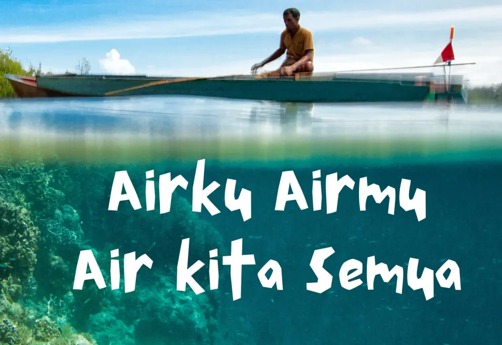 Etri Suryani – Airku, Airmu, Air Kita Semua